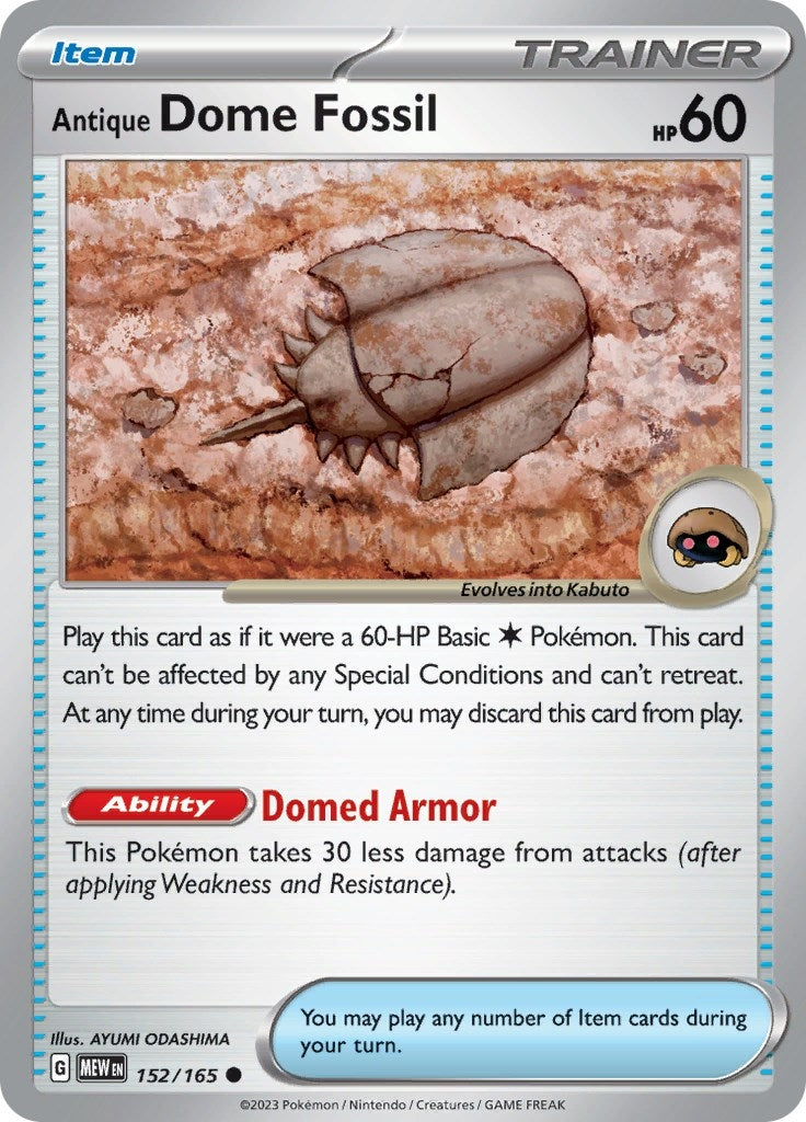 Antique Dome Fossil (152/165) (MEW)